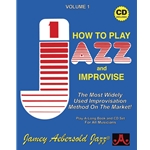 Vol. 1 - How to Play Jazz and Improvise