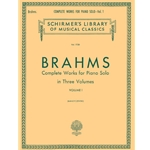 Brahms - Complete Works for Piano Solo - Volume 1