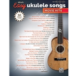 Alfred's Easy Ukulele Songs: Movie Hits