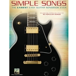 Simple Songs: The Easiest Easy Guitar Songbook Ever