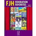 FJH Federation Favorites Book 1 (Primary 1)