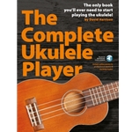 The Complete Ukulele Player