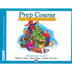 Alfred's Basic Piano Prep Course: Christmas Joy! Book B