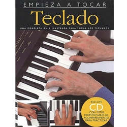 Empieza A Tocar Teclado (Spanish edition of Absolute Beginners – Piano)