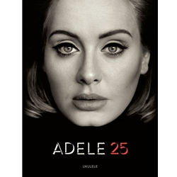 Adele - 25 - Ukulele