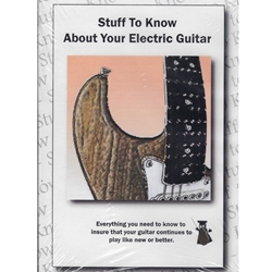 Stuff To Know About Your Electric Guitar